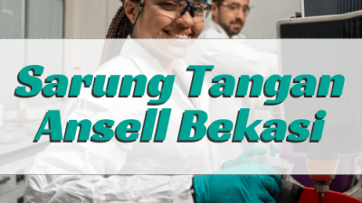 Sarung Tangan Ansell Bekasi