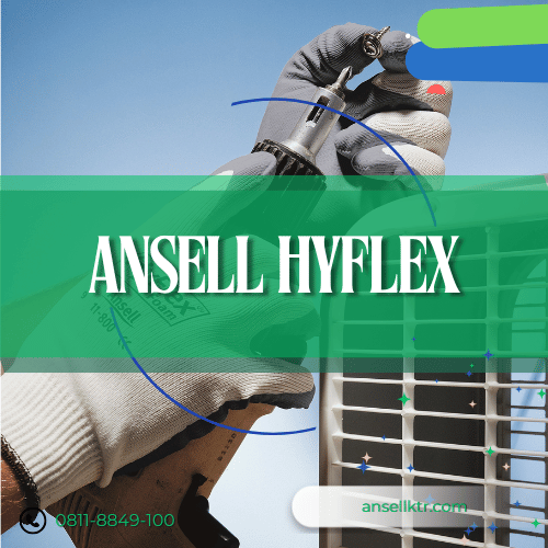 Ansell Hyflex_Ansell Indonesia_Sarung Tangan Ansell_Distributor Sarung Tangan Ansell