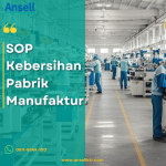 SOP Kebersihan Pabrik Manufaktur