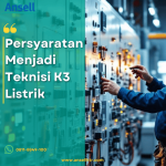 Persyaratan Menjadi Teknisi K3 Listrik_K3 Listrik_Teknisi Listrik