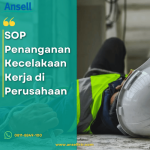 SOP Penanganan Kecelakaan Kerja di Perusahaan