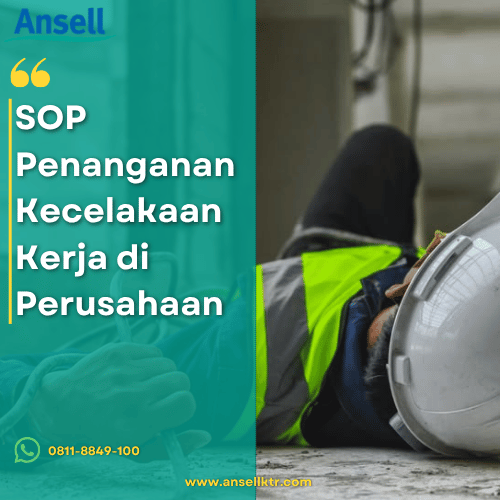 SOP Penanganan Kecelakaan Kerja di Perusahaan